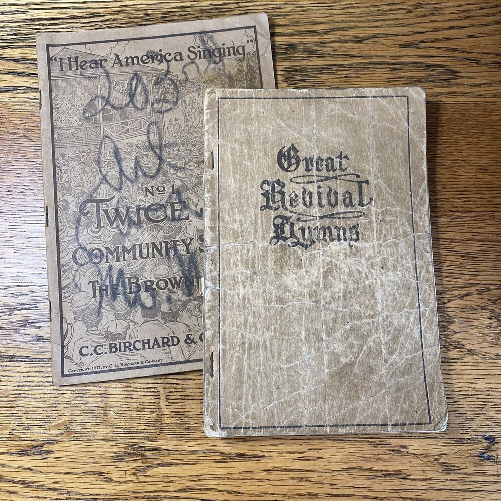 Vintage Great Revival Humns & I Hear America Singing Song Books